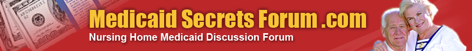 Medicaid Secrets Forum